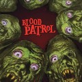 Blood Patrol - From beyond and below LP